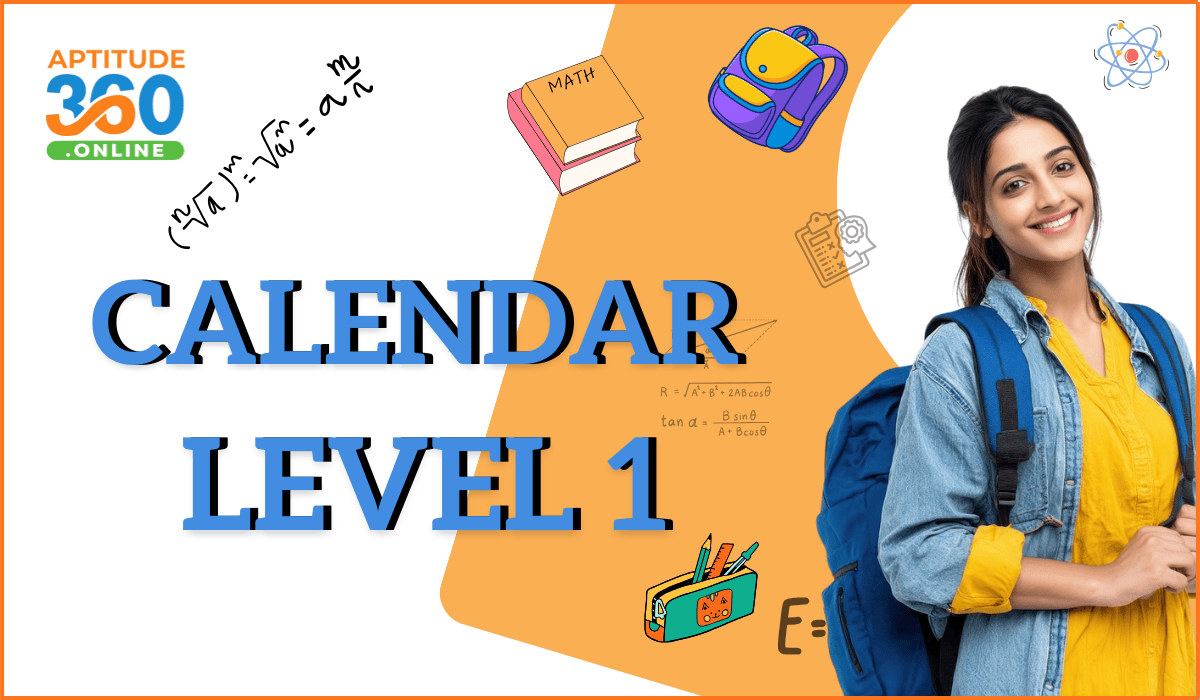 CALENDAR Level - 1