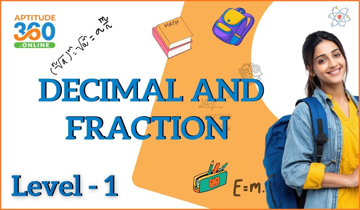 Decimal and Fraction Level - 1