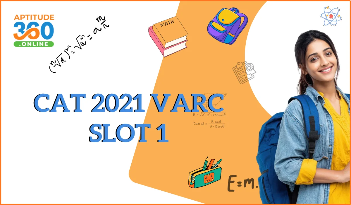 CAT 2021 Slot 1 VARC Previous Year Questions with Detailed Solutions