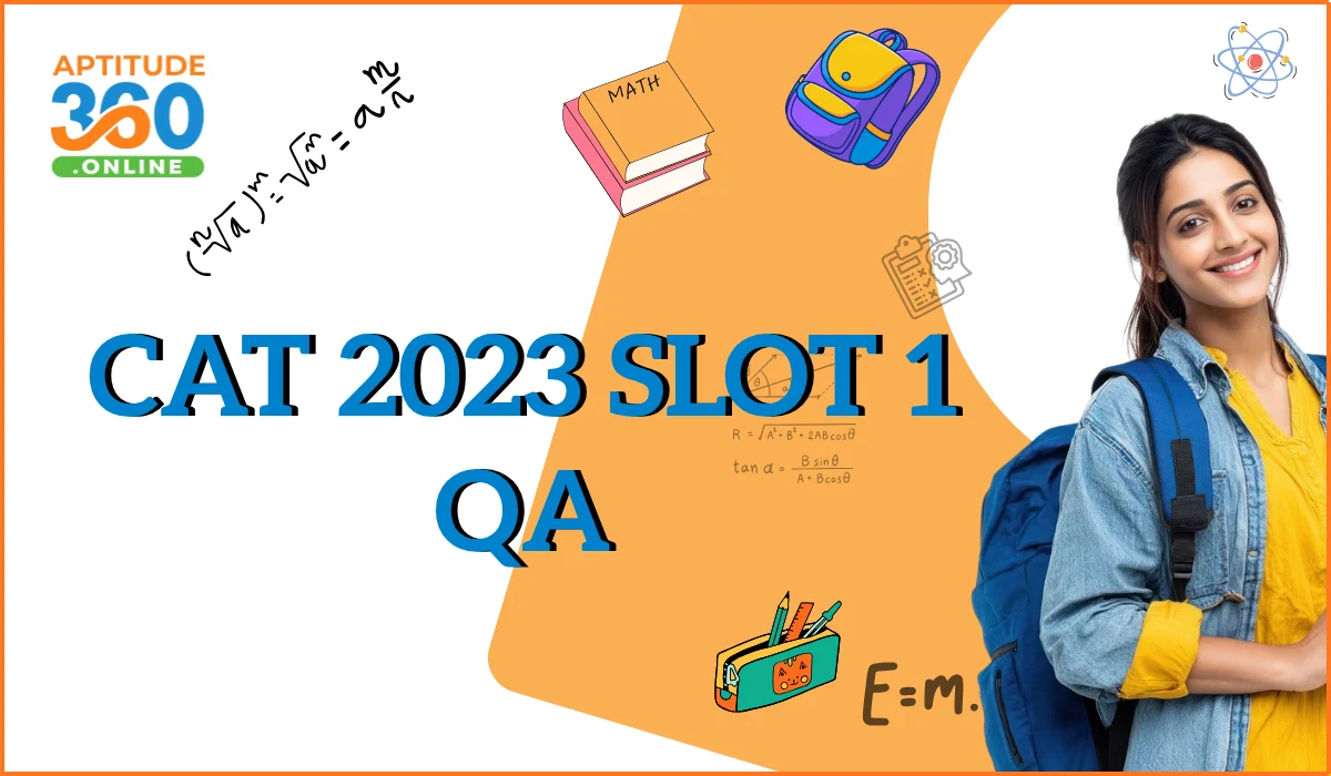 CAT 2023 Slot 1 QA Previous Year Questions with Detailed Solutions