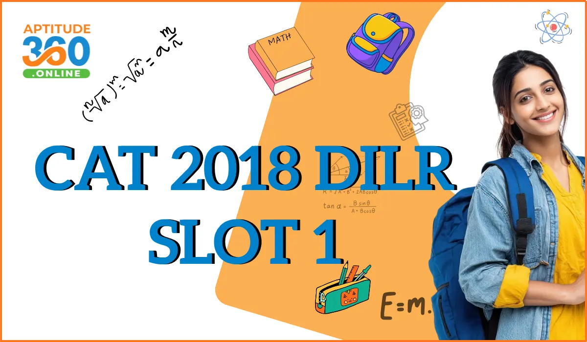 CAT 2018 DILR Slot - 1