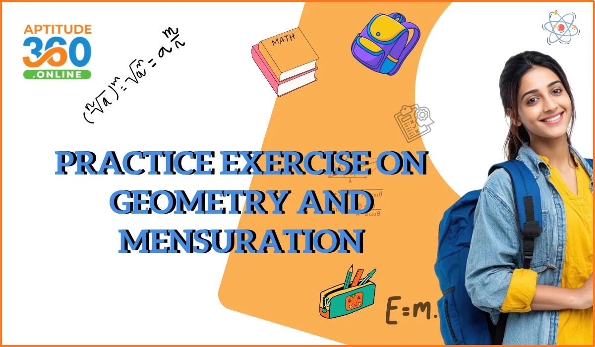 Practice Exercise on Geometry and Mensuration