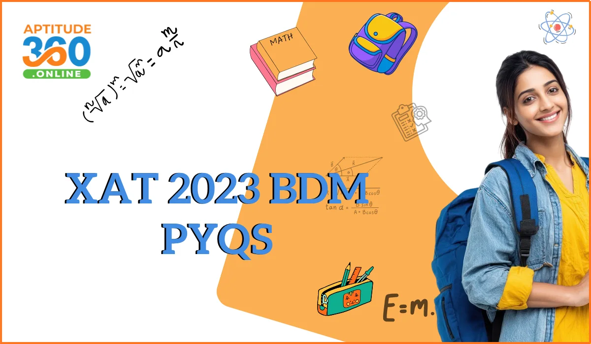 XAT 2023 BDM Previous Year Questions with Detailed Solutions
