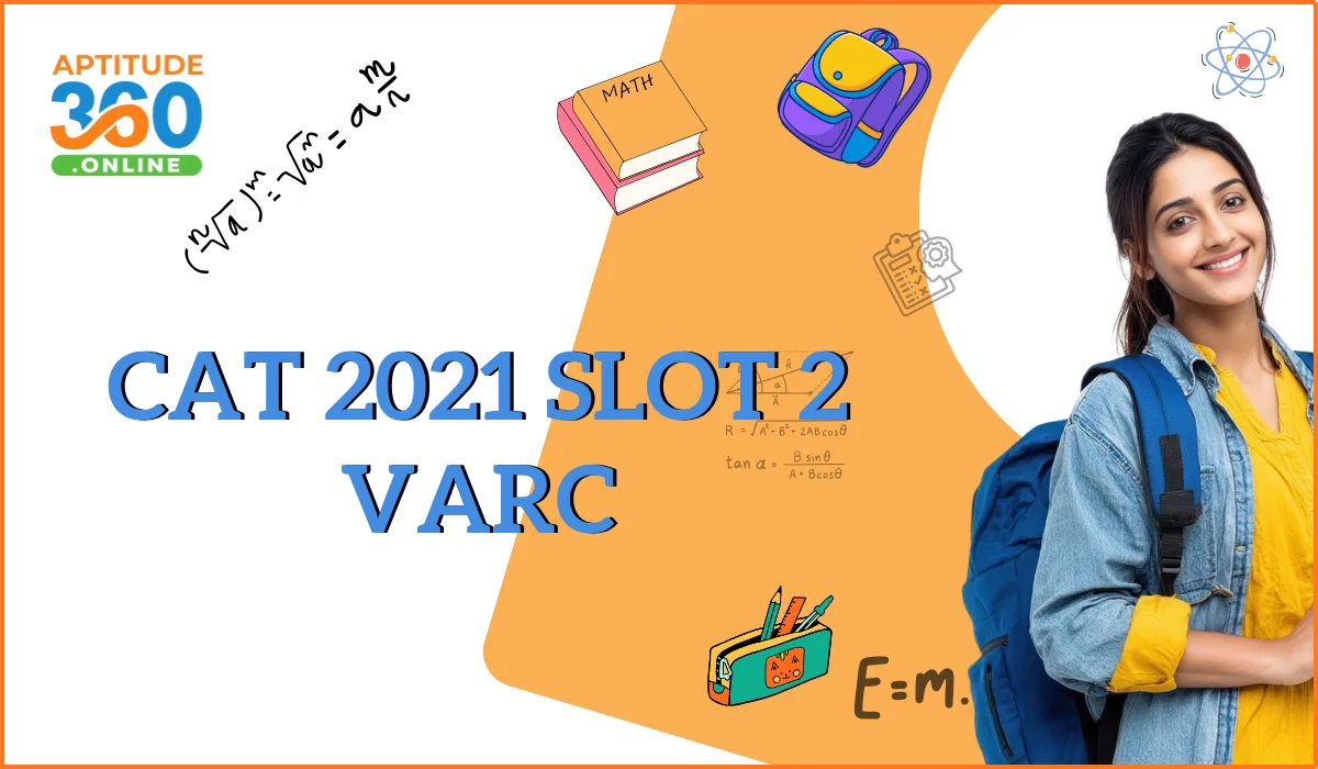 CAT 2021 Slot 2 VARC Previous Year Questions with Detailed Solutions
