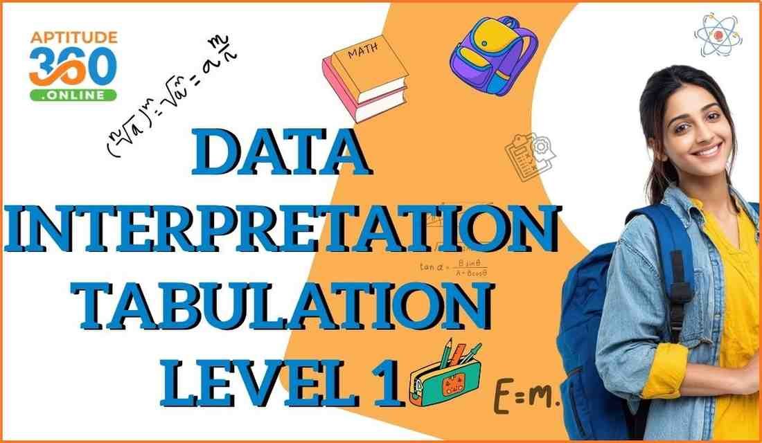 Data Interpretation Tabulation Level - 1