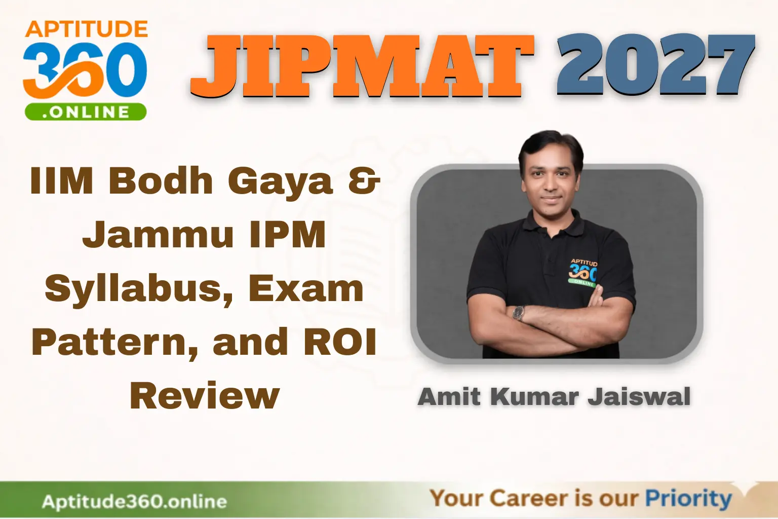 What is JIPMAT? IIM Bodh Gaya & Jammu IPM Syllabus, Exam Pattern, and ROI Review