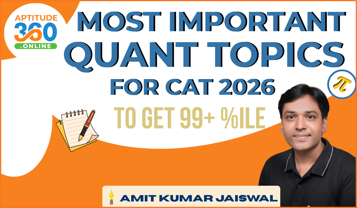 Most Important Topics for CAT 2026 QUANT (Quantitative Aptitude)
