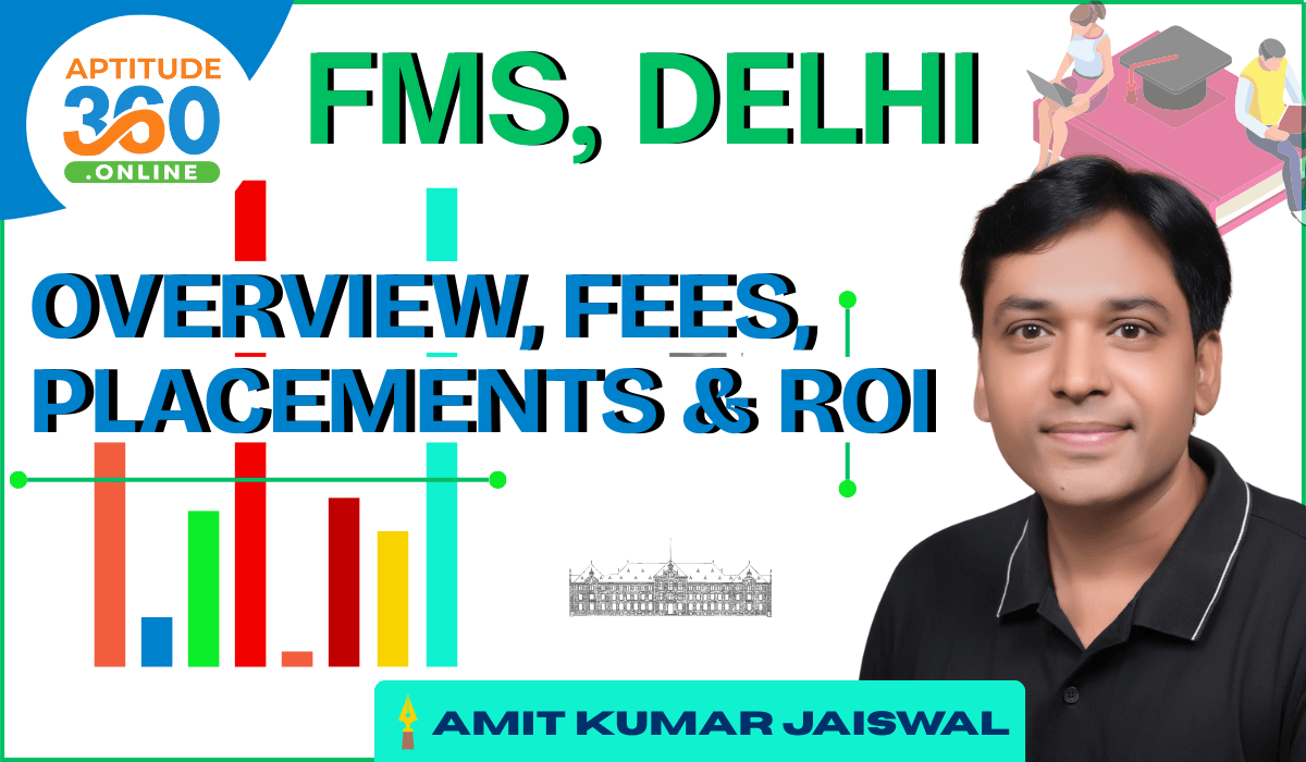 FMS, Delhi: Overview, Fees, Placements & ROI
