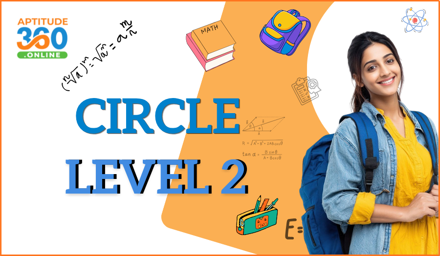 Circle Practice Questions with Solutions – Level 2