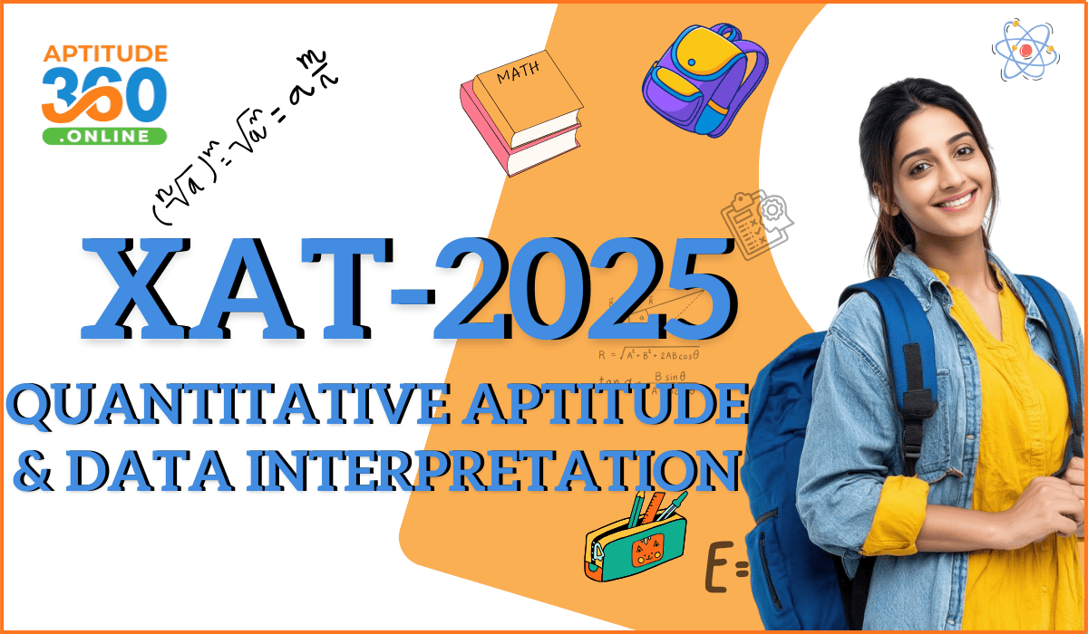 XAT 2025 Quantitative Aptitude & Data Interpretation