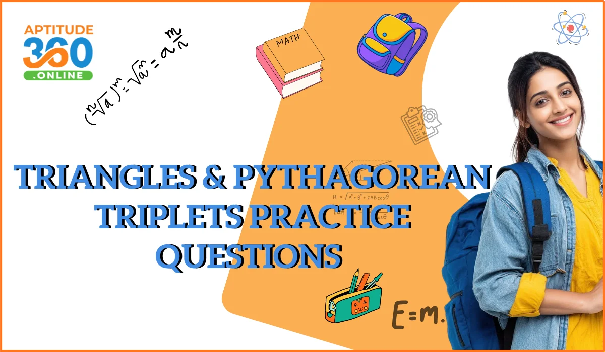 Triangles & Pythagorean Triplets Practice Questions with Solutions