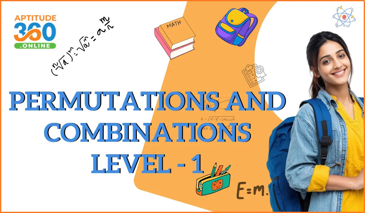 Permutations and Combinations Practice Questions - Level 1