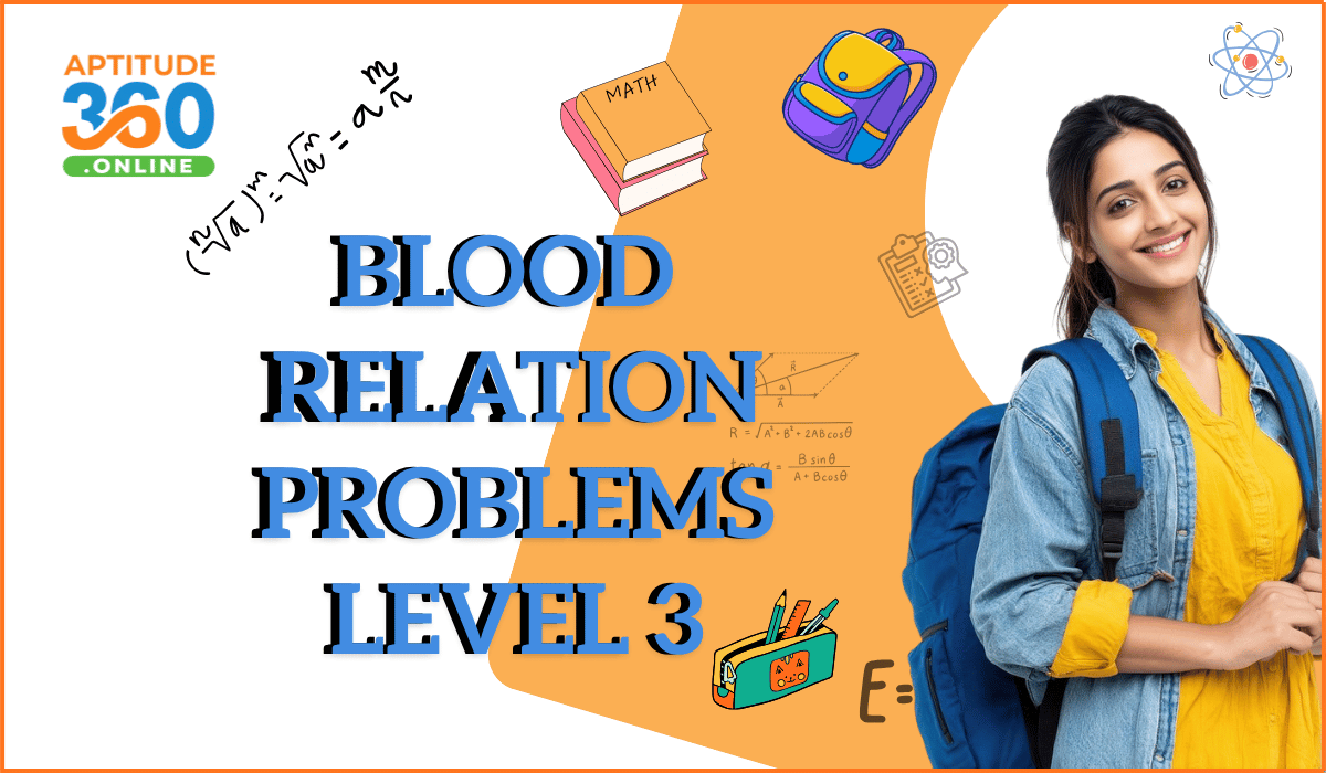 Blood Relation Problems level - 3