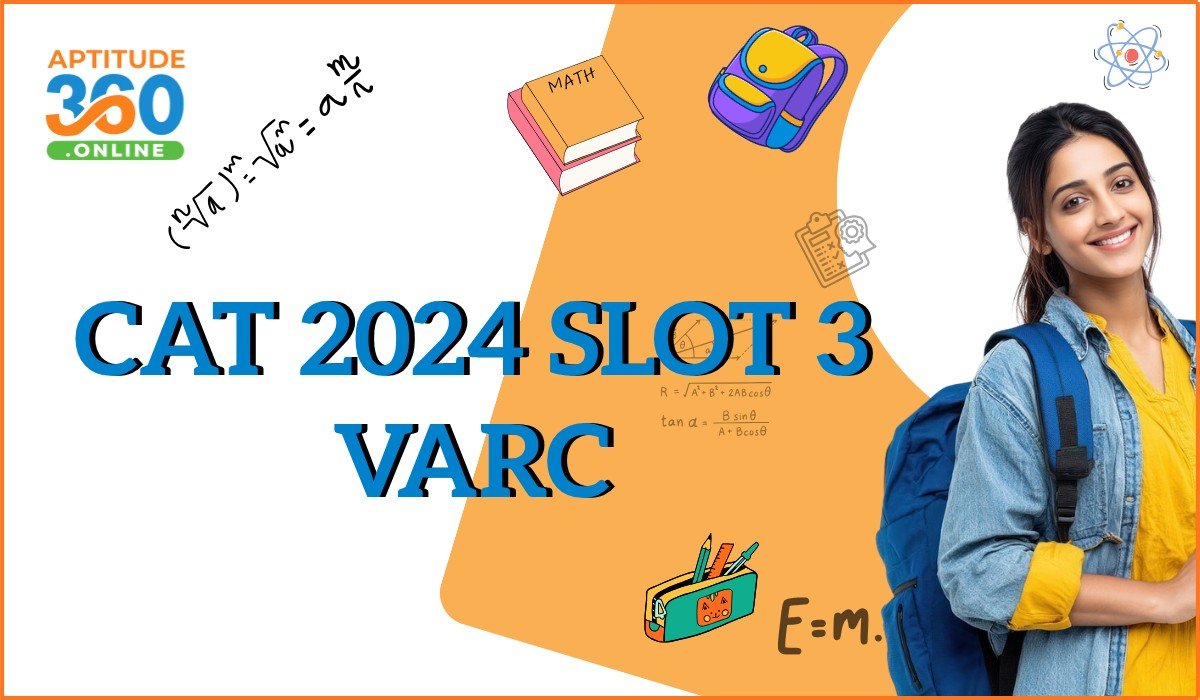 CAT 2024 Slot 3 VARC Previous year Questions with detailed Solutions