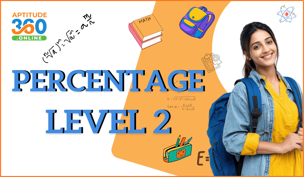 ARITHMETIC - Percentage Level 2
