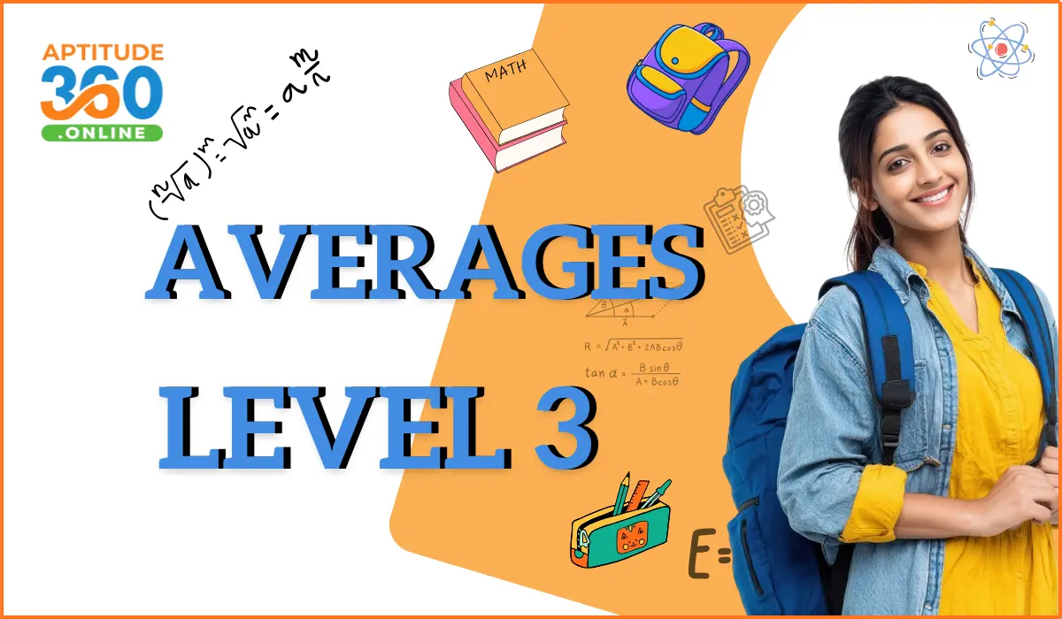 ARITHMETIC : AVERAGES LEVEL-3