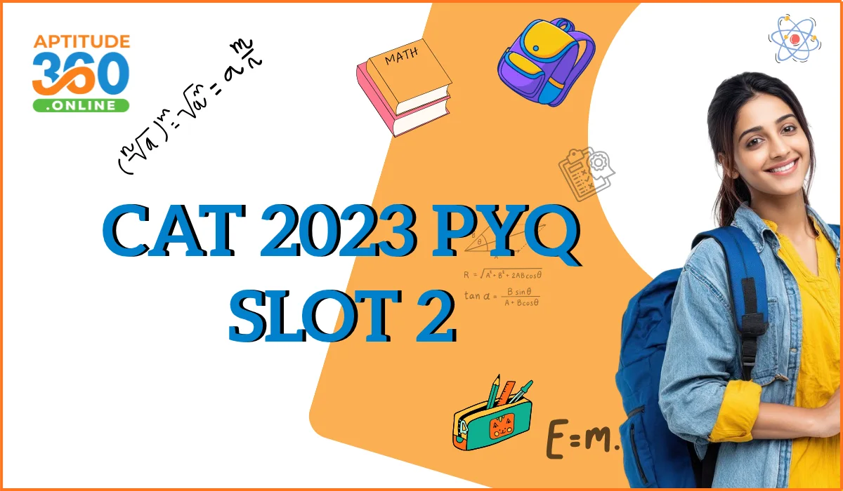 CAT 2023 Slot 2 Previous Year Questions with Video Solutions