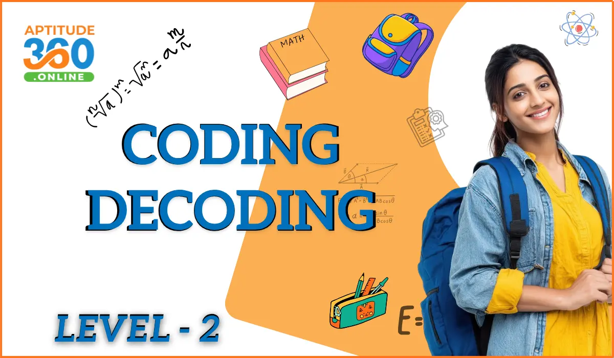 Coding-Decoding Level - 2