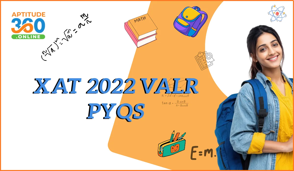 XAT 2022 VALR Previous Year Questions with Detailed Solutions