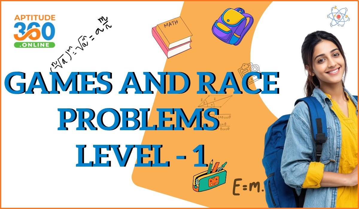 Games and Race Problems Level - 1